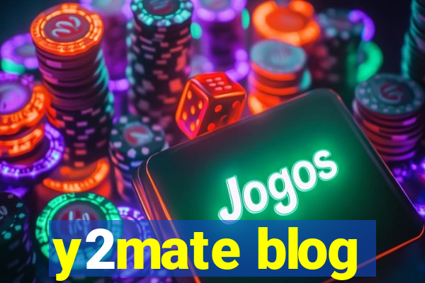 y2mate blog